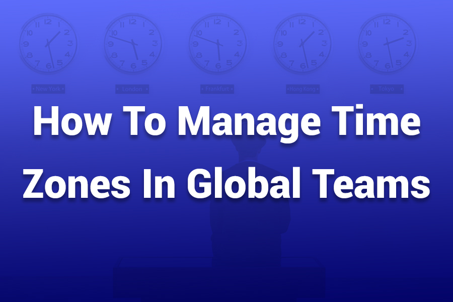 how to manage time zones in global teams